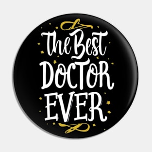 The best doctor ever Pin