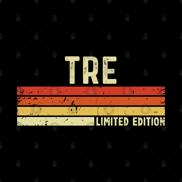 Tre Name Vintage Retro Limited Edition Gift by CoolDesignsDz