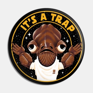 Its a trap Pin