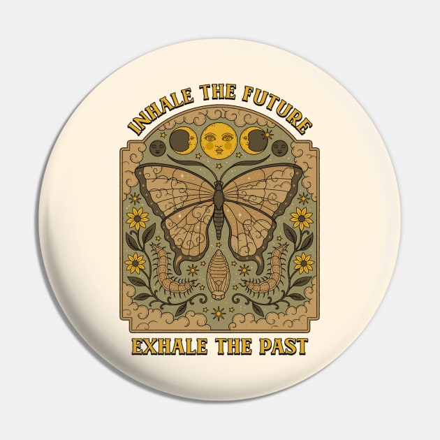 Inhale the Future, Exhale the Past Pin by thiagocorrea