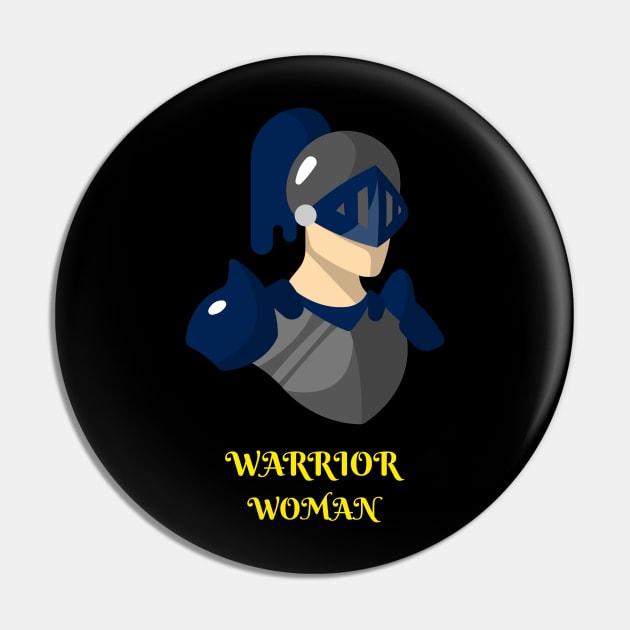 Warrior Woman Pin by MangoJonesLife