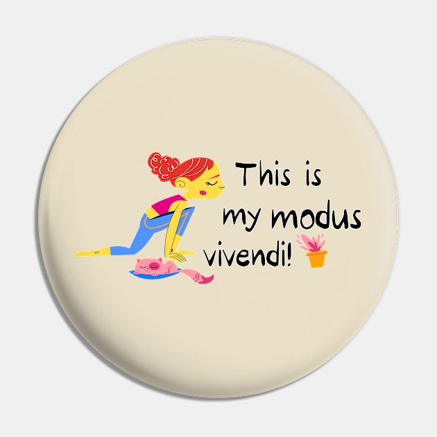 This is my modus vivendi Pin by CatCoconut-Art