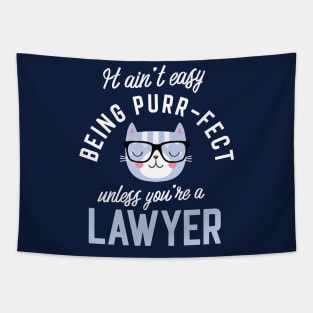 Lawyer Cat Lover Gifts - It ain't easy being Purr Fect Tapestry