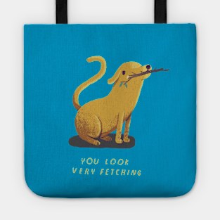 you look very fetching Tote