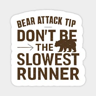 Bear Attack Tip Funny Sarcastic Magnet