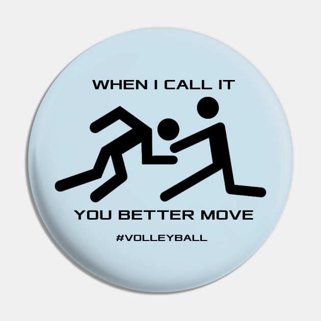 Volleyball Call It Pin by GracefulForm