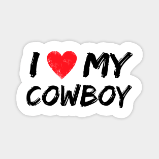 I Love My Cowboy Magnet