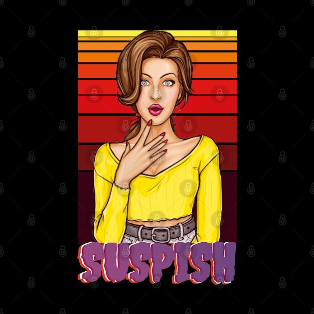 Surprised Sassy Woman-Retro Vintage Style Pop Art- Suspish by Eva Wolf