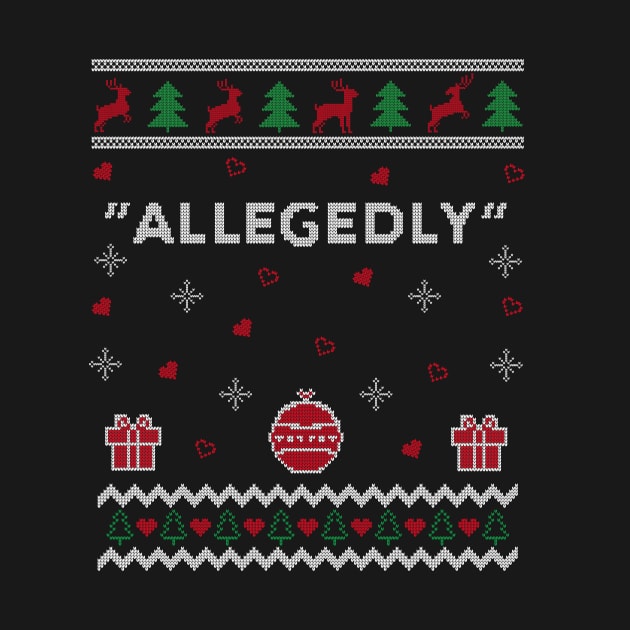 Allegedly Lawyer Funny Attorney Gift Ugly Christmas Design by Dr_Squirrel