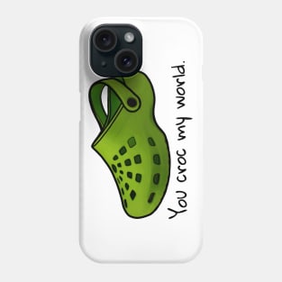 You croc my world 2 Phone Case