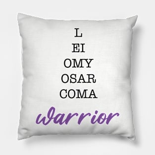 Leiomyosarcoma Warrior Pillow