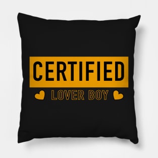 Certified lover boy Pillow