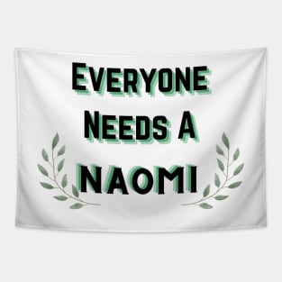 Naomi Name Design Everyone Needs A Naomi Tapestry