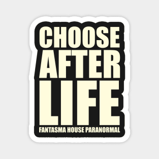 FHP Choose After Life Magnet