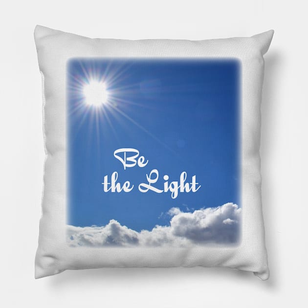 Be the Light Pillow by FTLOG