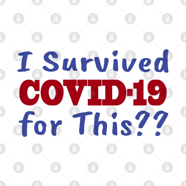 I Survived COVID-19 for This? by KinkPigs