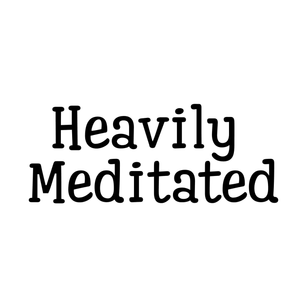 Heavily Meditated by Jitesh Kundra