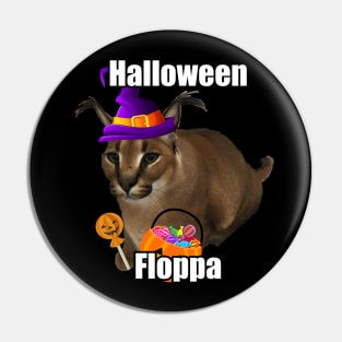 Halloween Big Floppa Meme - Caracal Cat Beloved Spooky Funny Cute Pin