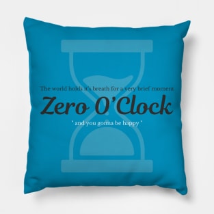 Zero O'Clock Pillow