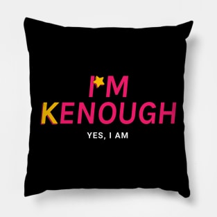 I am Kenough - Barbie Ken Pillow