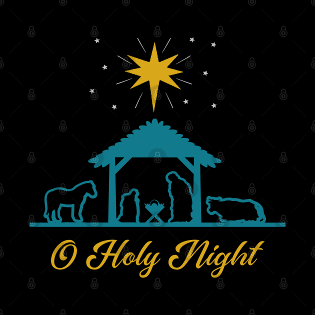 O Holy Night Nativity Scene Christmas by Space Cadet Tees