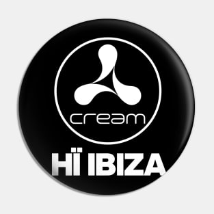 Cream at Hi Ibiza Pin