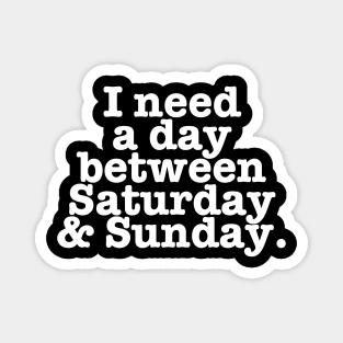 Extra Day Please Magnet