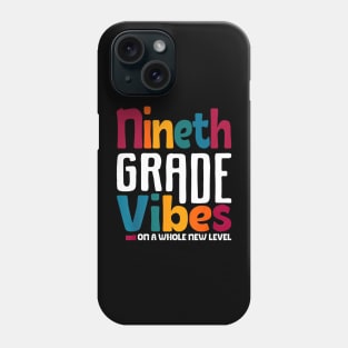 Ninth Grade Vibes On A Whole New Level Back To School Phone Case