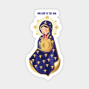 Nuestra señora del Sol Magnet