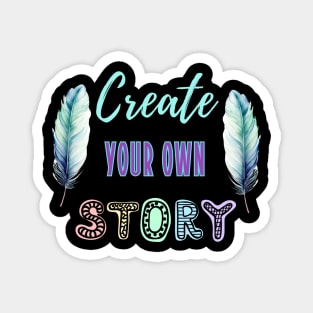 Create your own story Magnet