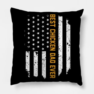 Best Chicken Dad Ever American Flag Father's Day Gift Pillow