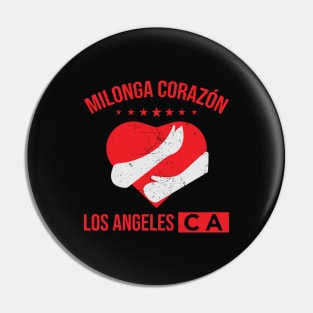 Milonga Corazon, Los Angeles, CA Pin