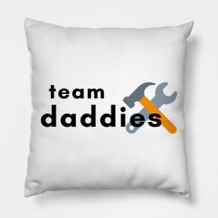 Team Daddies Pillow