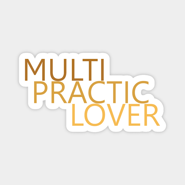 Multi Practic Lover Magnet by NAVODAR