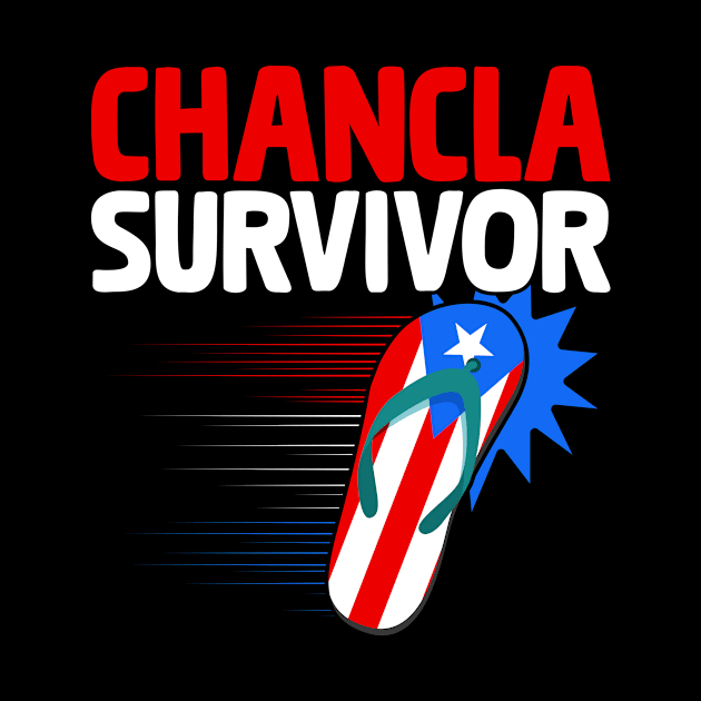 Chancla Survivor La Chancla Puerto Rican Puerto Rico Flag by Alex21