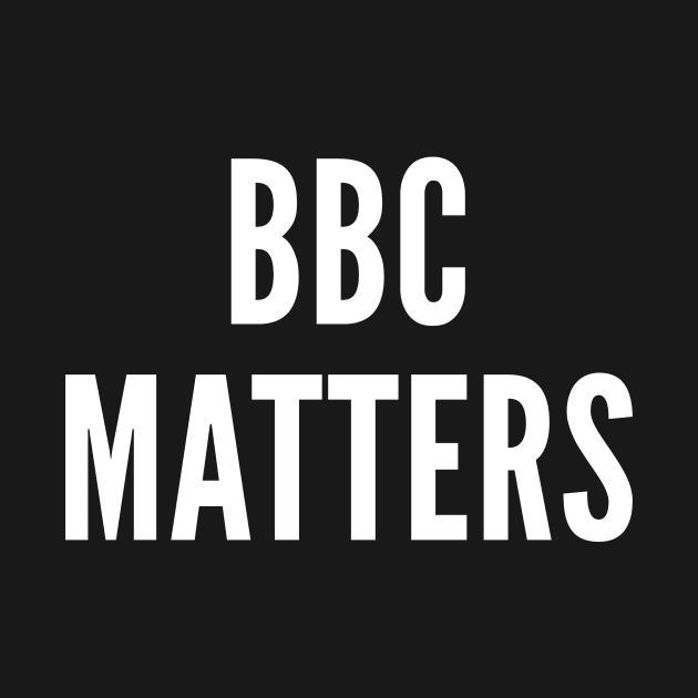 BBC MATTERS by QCult