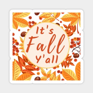 Its Fall Yall Magnet