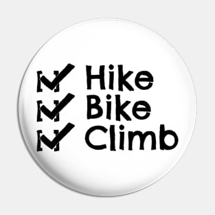 Hike Bike Climb Check Pin