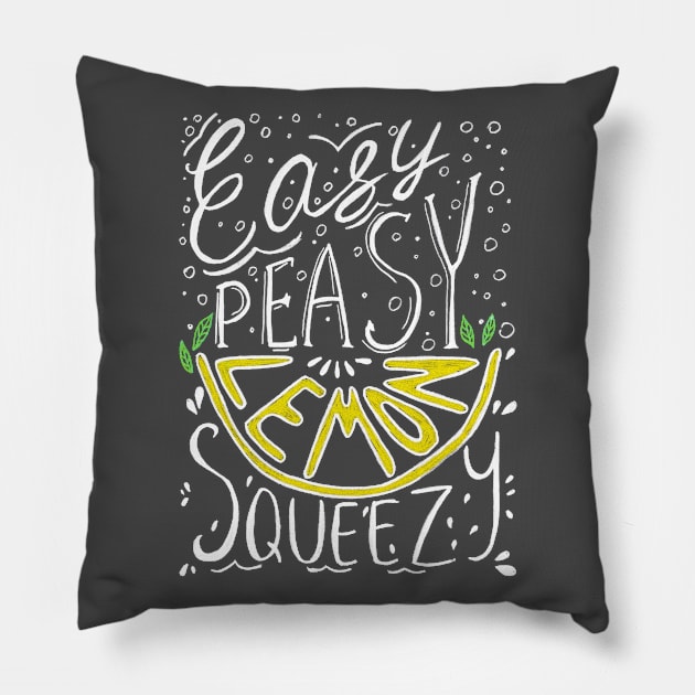 Easy peasy lemon squeezy lettering  illustration. Pillow by Olena Tyshchenko