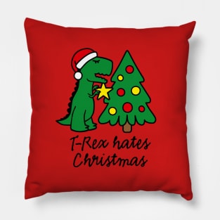 T-Rex hates Christmas decorate Christmas tree ugly sweater Pillow