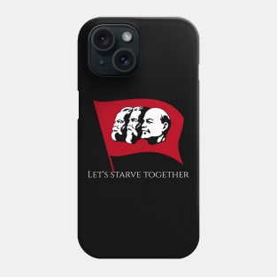 Funny Political Anti Socialist Communist SJW Conservative Phone Case