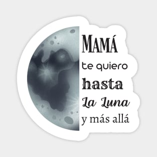 Mama Te Quiero Magnet