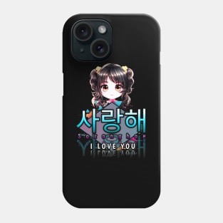 Saranghae - I Love You - Korean Quote Phone Case