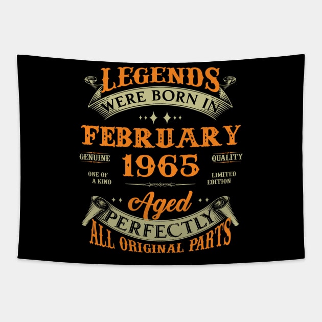 58th Birthday Gift Legends Born In February 1965 58 Years Old Tapestry by Schoenberger Willard