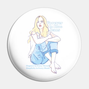 Forever in Blue Jeans ( Blonde Girl Edit ) Pin