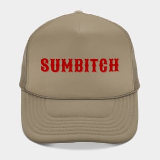 Sumbitch Hat