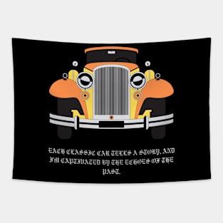 Each classic car tells a story, and I'm captivated by the echoes of the past. Tapestry