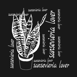 Sansevieria lover T-Shirt