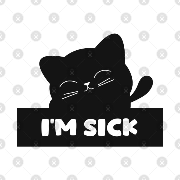 I'm sick by Itsme Dyna