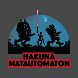 Hakuna Matautomaton T-Shirt